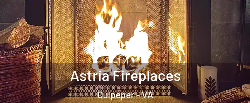  Astria Fireplaces Culpeper - VA