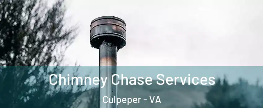  Chimney Chase Services Culpeper - VA