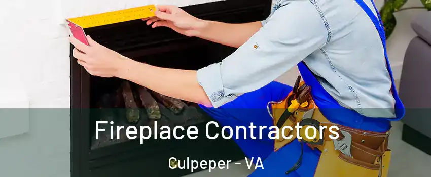  Fireplace Contractors Culpeper - VA