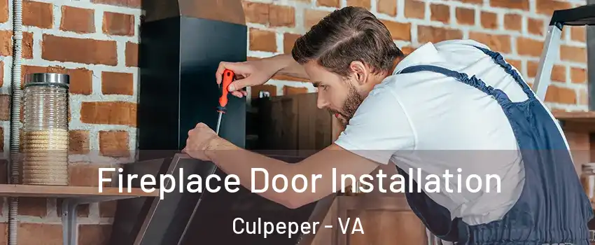  Fireplace Door Installation Culpeper - VA