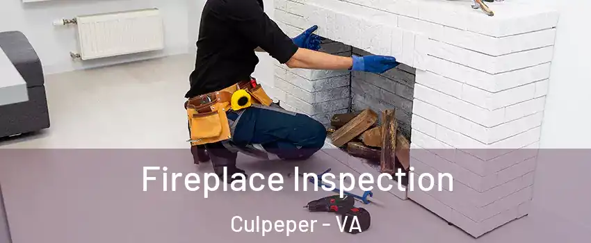  Fireplace Inspection Culpeper - VA