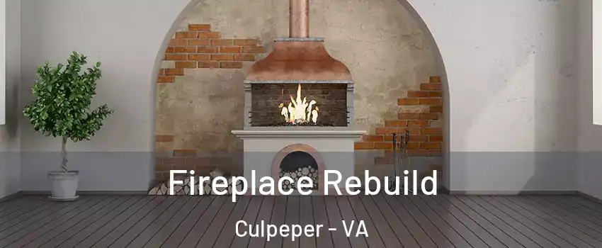  Fireplace Rebuild Culpeper - VA
