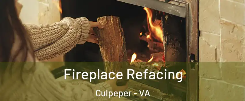  Fireplace Refacing Culpeper - VA