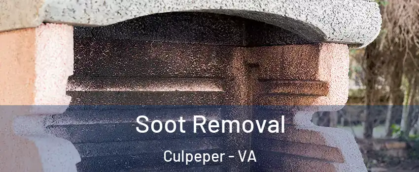  Soot Removal Culpeper - VA